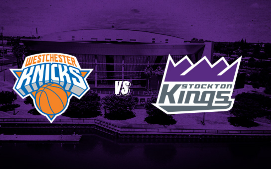 STOCKTON KINGS VS. WESTCHESTER KNICKS - Rescheduled Game